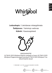 Rokasgrāmata Whirlpool WHK 26404 XP5E Ledusskapis ar saldētavu