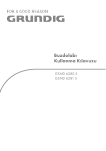 Kullanım kılavuzu Grundig GSND 6281 S Donduruculu buzdolabı