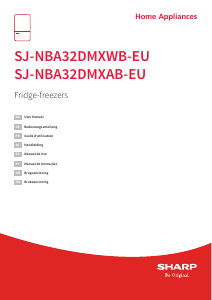 Mode d’emploi Sharp SJ-NBA32DMXAB-EU Réfrigérateur combiné