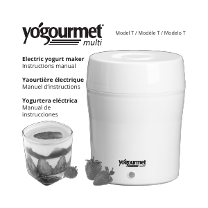 Manual Yogourmet Model T Multi Yoghurt Maker