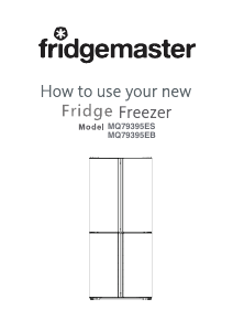 Manual Fridgemaster MQ79395ES Fridge-Freezer