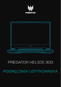 Instrukcja Predator PH315-55 Helios 300 Komputer przenośny
