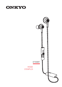 Mode d’emploi Onkyo E700BT Casque