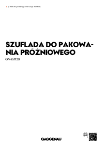 Instrukcja Gaggenau GV451120 Pakowarka próżniowa