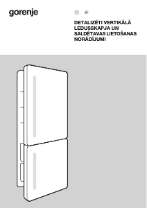 Rokasgrāmata Gorenje NRKI519E41 Ledusskapis ar saldētavu