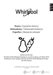 Használati útmutató Whirlpool WHD2 6472W X4E Hűtő és fagyasztó