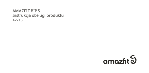 Instrukcja Amazfit Bip 5 Smartwatch