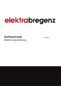 Bedienungsanleitung Elektra Bregenz KI 12202 Kühlschrank