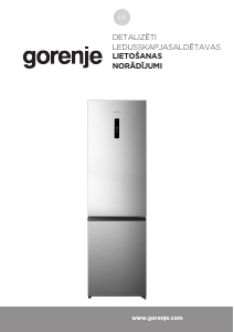 Rokasgrāmata Gorenje NRK620EABK4 Ledusskapis ar saldētavu
