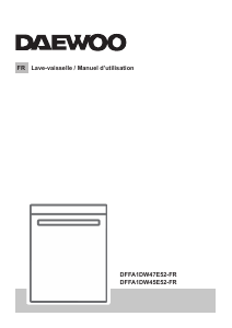 Mode d’emploi Daewoo DFFA1DW47E52-FR Lave-vaisselle