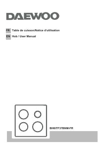 Mode d’emploi Daewoo BH6ITF37BNM-FR Table de cuisson
