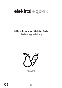 Bedienungsanleitung Elektra Bregenz KI 12250 Kühlschrank
