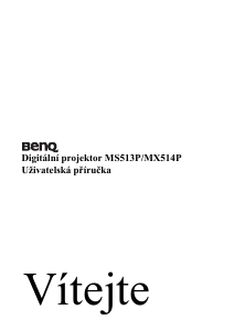 Manuál BenQ MS513P Projektor