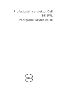 Instrukcja Dell S518WL Professional Projektor