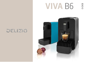 Bedienungsanleitung Delizio Viva B6 Kaffeemaschine