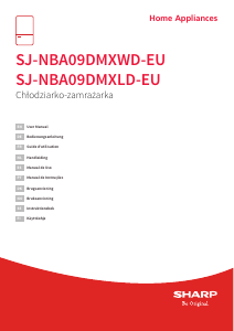 Käyttöohje Sharp SJ-NBA09DMXWC-EU Jääkaappipakastin