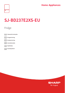 Käyttöohje Sharp SJ-BD237E2XS-EU Jääkaappipakastin