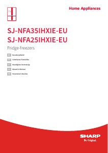 Rokasgrāmata Sharp SJ-NFA35IHXIE-EU Ledusskapis ar saldētavu