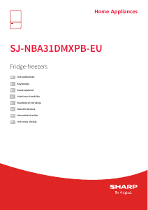 Rokasgrāmata Sharp SJ-NBA31DMXPB-EU Ledusskapis ar saldētavu