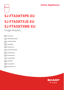 Käyttöohje Sharp SJ-FTA30ITXPE-EU Jääkaappipakastin