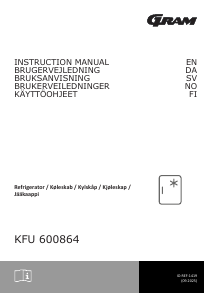 Käyttöohje Gram KFU 600864 Jääkaappi