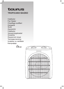 Bruksanvisning Taurus Tropicano Bagno Värmefläkt
