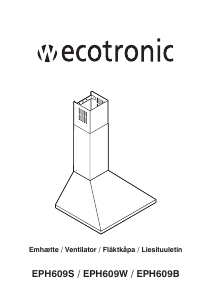 Käyttöohje Ecotronic EPH609B Liesituuletin