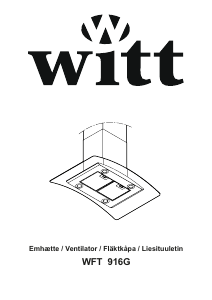 Brugsanvisning Witt WFT916G Emhætte