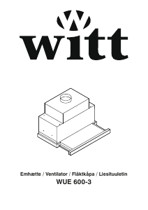 Brugsanvisning Witt WUE600-3 Emhætte