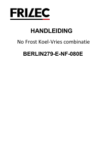 Mode d’emploi Frilec BERLIN279-E-NF-080E Réfrigérateur combiné