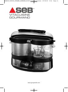 Mode d’emploi SEB VS700100 Vitacuisine Gourmand Cuiseur vapeur