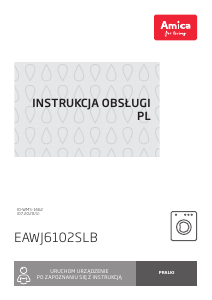 Instrukcja Amica EAWJ6102SLB Pralka