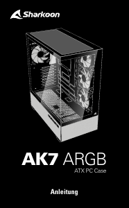 Käyttöohje Sharkoon AK7 ARGB PC Kotelo