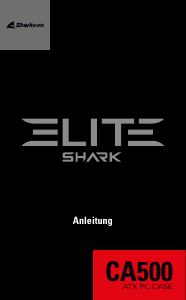 Bedienungsanleitung Sharkoon Elite Shark CA500 PC-Gehäuse