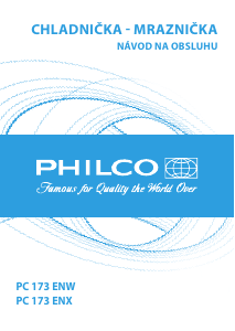 Návod Philco PC 173 ENW Chladnička s mrazničkou