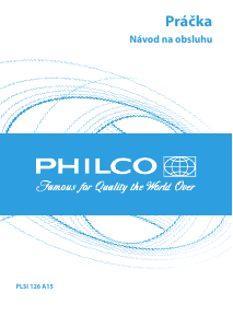 Návod Philco PLSI 126 A15 Práčka