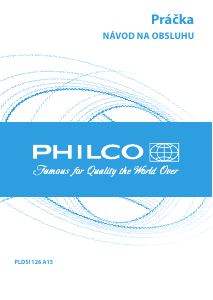 Návod Philco PLDSI 126 A15 Práčka