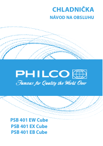 Návod Philco PSB 401 EX Cube Chladnička