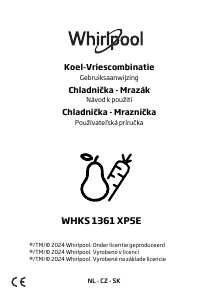 Návod Whirlpool WHKS 1361 XP5E Chladnička s mrazničkou