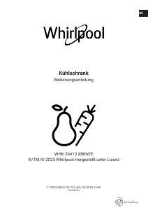 Bedienungsanleitung Whirlpool WHK 26413 XBR6EE Kühl-gefrierkombination