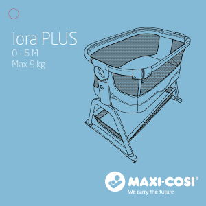 Mode d’emploi Maxi-Cosi Iora Plus Lit bébé