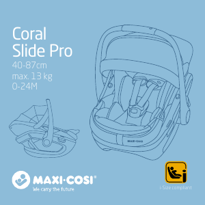 Manuál Maxi-Cosi Coral Slide Pro Autosedadlo