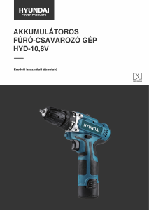 Használati útmutató Hyundai HYD-10.8V Fúró-csavarozó