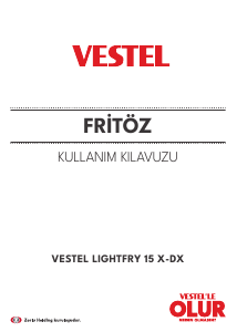 Kullanım kılavuzu Vestel LightFry 15 DX Fritöz