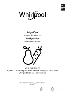 Manual de uso Whirlpool WHK 26413 X6EE Frigorífico combinado