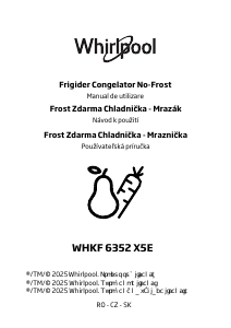 Manual Whirlpool WHKF 6352 X5E Combina frigorifica