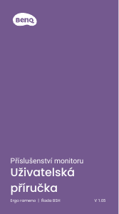 Manuál BenQ BSH01 Držák monitoru