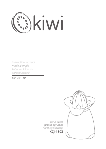 Mode d’emploi Kiwi KCJ-1803 Presse-agrumes