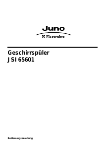 Bedienungsanleitung Juno-Electrolux JSI65601A Geschirrspüler