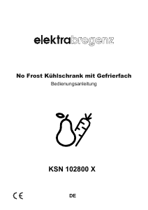 Bedienungsanleitung Elektra Bregenz KSN 102800 X Kühl-gefrierkombination
